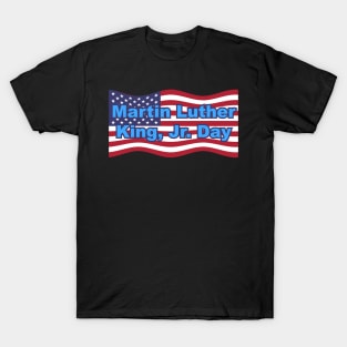 mlk day T-Shirt